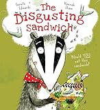 The disgusting sandwich