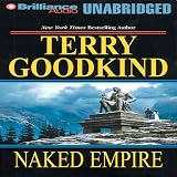 Naked Empire: Sword of Truth, Book 8 (Unabridged) Terry Goodkind