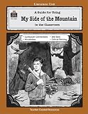 A Guide for Using My Side of the Mountain in the Classroom (Literature Unit)