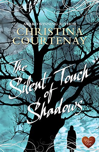 The Silent Touch of Shadows (Choc Lit) (Shadows from the Past Book 1)