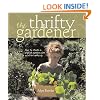 The Thrifty Gardener: How to Create a Stylish Garden for Next to Nothing