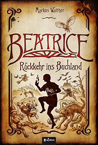 Beatrice - Rückkehr ins Buchland (German Edition)