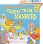 The Berenstain Bears Forget Their Manners (Turtleback School & Library Binding Edition) (Berenstain Bears First Time Chapter Books (Prebound))