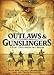 Outlaws & Gunslingers