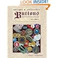 Antique and Collectible Buttons: Identification and Values [Volume II] by Debra J. Wisniewski
