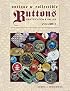 Antique & Collectible Buttons: Identification & Values [Volume II]