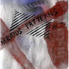 Nervous Patterns by  Nervous Patterns 
