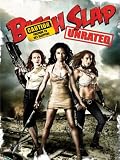 Bitch Slap (unrated)