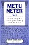 Metu Neter Vol. 1: The Great Oracle of Tehuti and the Egyptian System of Spiritual Cultivation