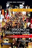 Democracy and development in India : from socialism to pro-business