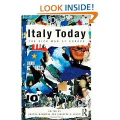 Italy Today: The Sick Man of Europe
