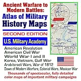 Ancient Warfare to Modern Battles: Atlas of Military Battle Maps, Second Edition - American Revolution, Civil War, World War I and II, Korea, Vietnam, Gulf War, Modern Conflicts (CD-ROM)