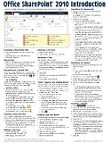 Microsoft SharePoint 2010 Quick Reference Guide: Introduction (Cheat Sheet of Instructions, Tips & Shortcuts - Laminated Card)