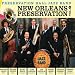 New Orleans Perservation, Vol. 1