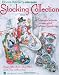 Donna Kooler’s Ultimate Stocking Collection(Leisure Arts #4082)