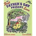 The Best Father's Day Present Ever (Reinforced Hardcover)