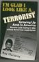 I'm Glad I Look Like a Terrorist: Growing Up Arab in America