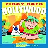 Ziggy Goes Hollywood: A Ziggy Collection