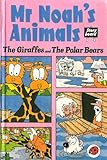 Mr Noah's animals