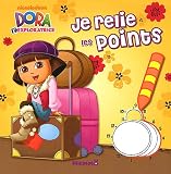 Dora l'exploratrice : Je relie les points