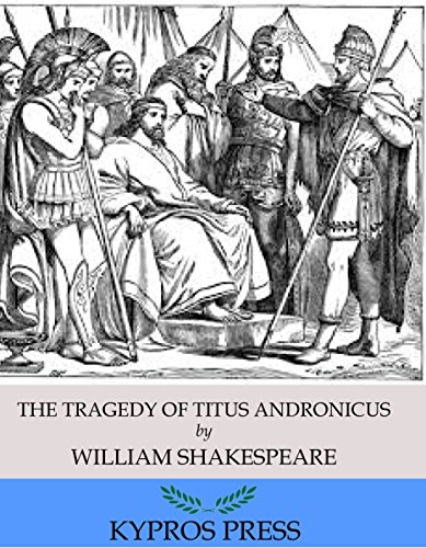 The Tragedy of Titus Andronicus