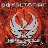 Tomorrow Come Today