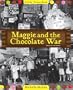 Maggie and the Chocolate War (Kids' Power Book)