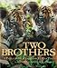 Two Brothers: A Fable on Film and How It Was Told (Newmarket Pictorial Moviebooks)