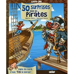 50 Surprises chez les pirates : Livre-jeu