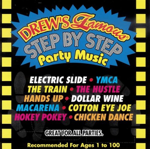 Drew's Famous Step By Step Party Music