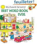 Richard Scarry's Best Word Book Ever...