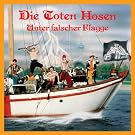 Unter falscher Flagge [Jubil�umsedition Remastered]