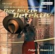 Der letzte Detektiv, 03. Reservat