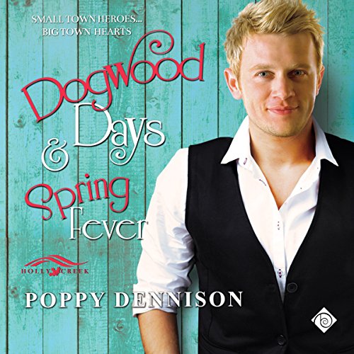 Dogwood Days & Spring Fever