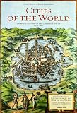Civitates orbis terrarum = Cities of the world : 363 engravings revolutionize the view of the world : complete edition of the colour plates of 1572-1617
