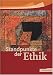 Standpunkte der Ethik - Lehr- und Arbeitsbuch für die Sekundarstufe II - Neubearbeitung: Standpunkte der Ethik. Schülerbuch. Neu: Lehr- und Arbeitsbuch für die Sekundarstufe 2