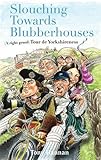 Slouching towards blubberhouses : (a right grand) tour de Yorkshireness