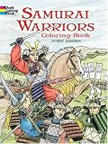 Samurai Warriors: Coloring Book (Dover Colouring Books): Coloring Book (Dover Coloring Book)