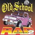 Old School Rap, Vol. 2 (Thump)