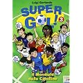 Il mondiale delle cipolline. Supergol!: 3
