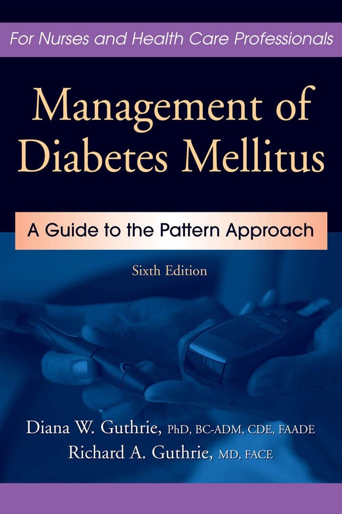 Management of Diabetes Mellitus: A Guide to the Pattern Approach ... Management of Diabetes Mellitus: A Guide to the Pattern Approach ...