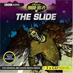 The Slide (Classic Radio Sci-Fi)