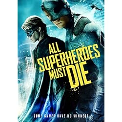 All Superheroes Must Die