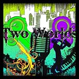 Two Worlds