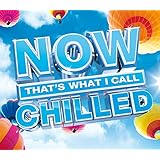 NOW That's What I Call Chilled