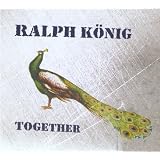 Togethervon "Ralph K�nig"