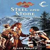 Steel and Stone: Dragonlance: Meetings Sextet, Book 5 | [Ellen Porath]