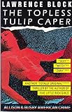 The topless tulip caper