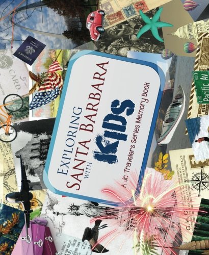 Exploring Santa Barbara with Kids