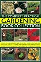 The Complete Practical Gardening Book Collection